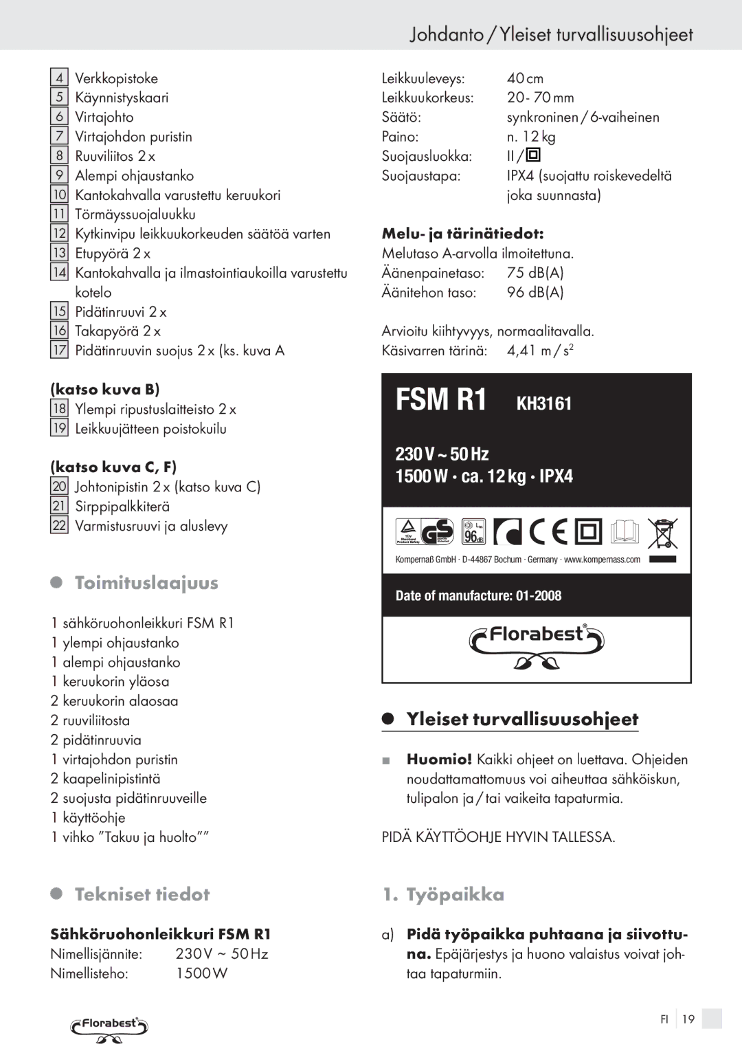 Kompernass FSM R1 manual Johdanto / Yleiset turvallisuusohjeet, Toimituslaajuus, Tekniset tiedot Työpaikka 